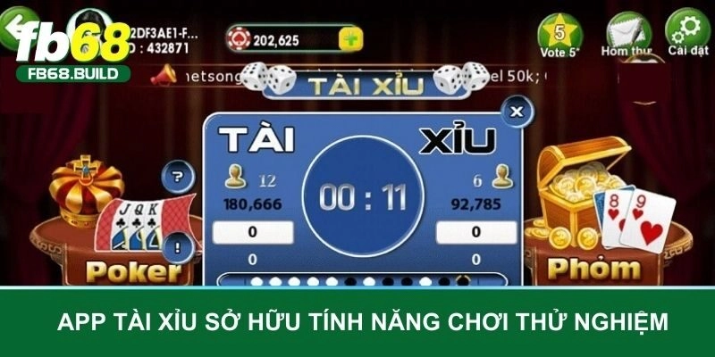 App chơi tài xỉu với chế độ trải nghiệm miễn phí trước khi xuống tiền cược