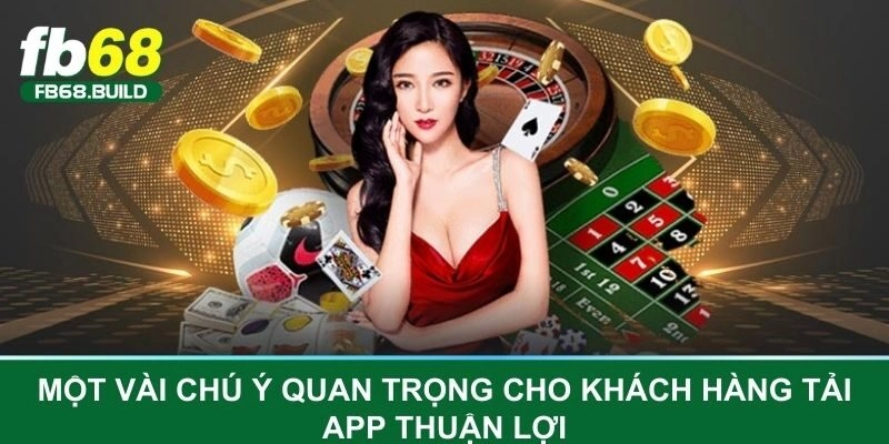 Các chú ý quan trọng