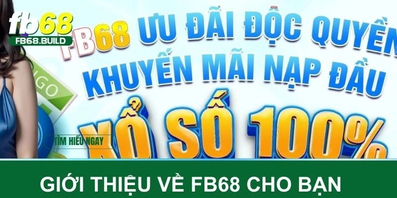 Giới thiệu về Fb68 cho bạn