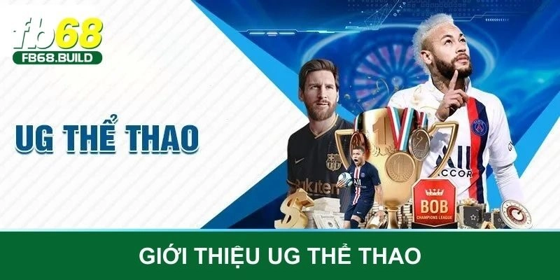 Giới thiệu UG thể thao