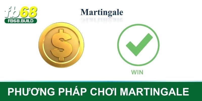 Chơi tài xỉu trực tuyến theo phương pháp Martingale